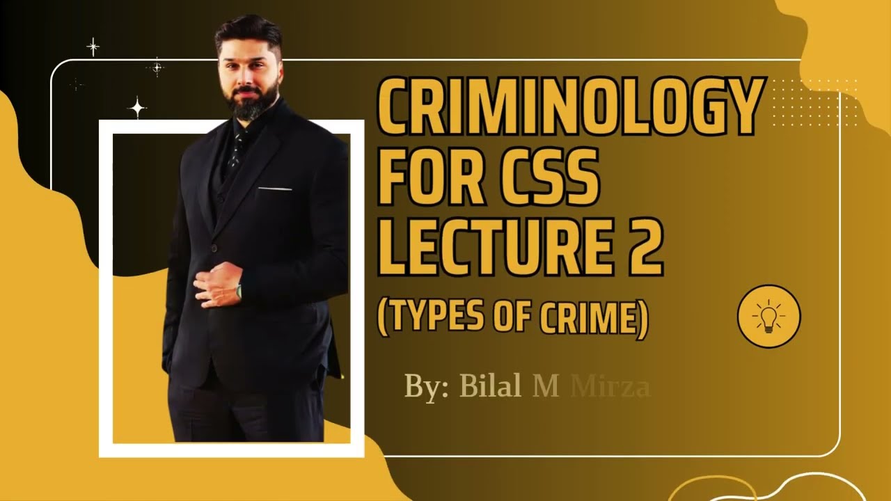Types of Crimes | Criminology Lecture 2 | CSS