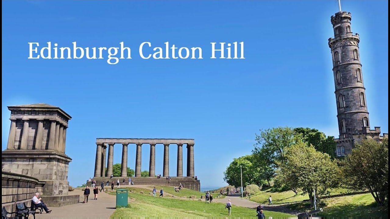 Edinburgh Scotland Attractions - Calton Hill Walking Tour