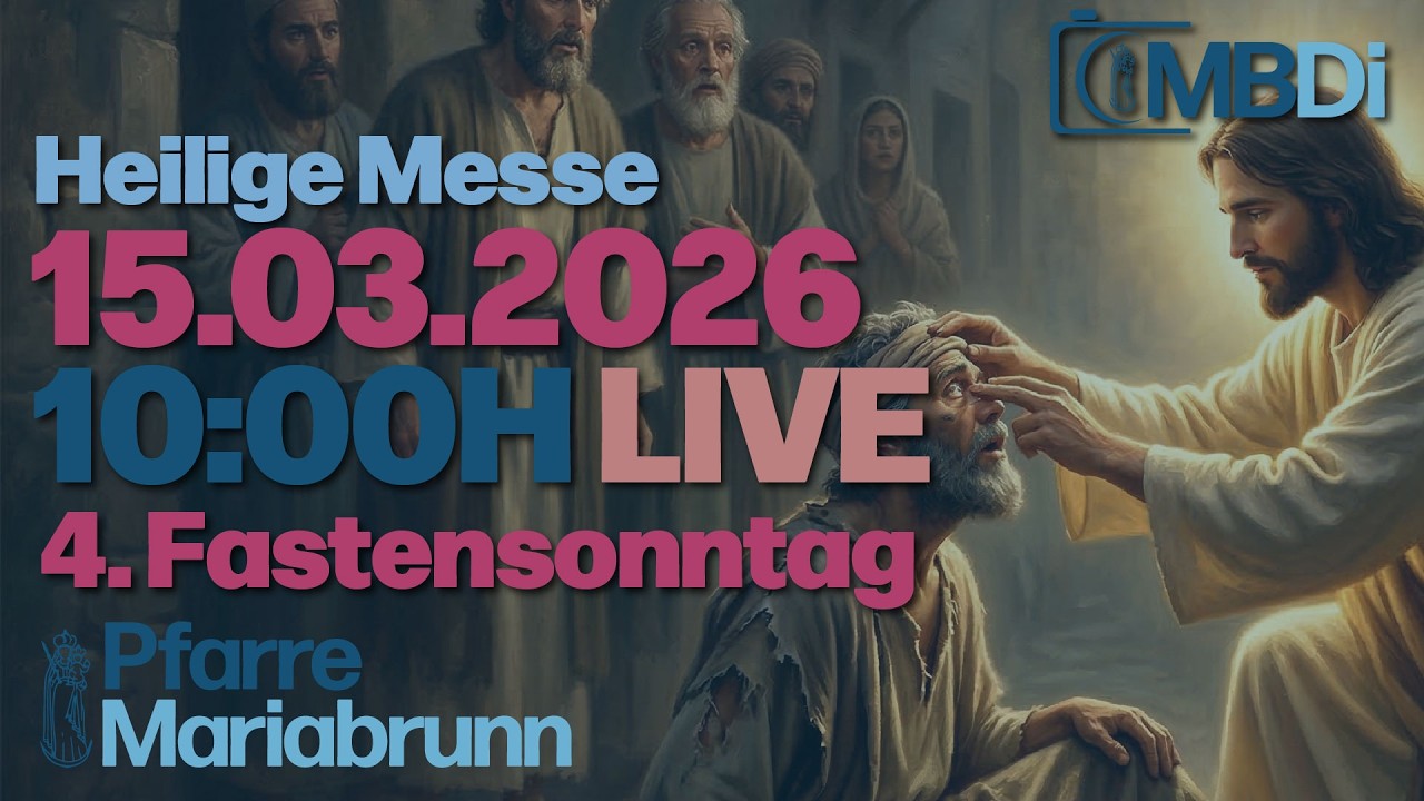 Hl. Messe | Hl. Messe zum vierten Fastensonntag