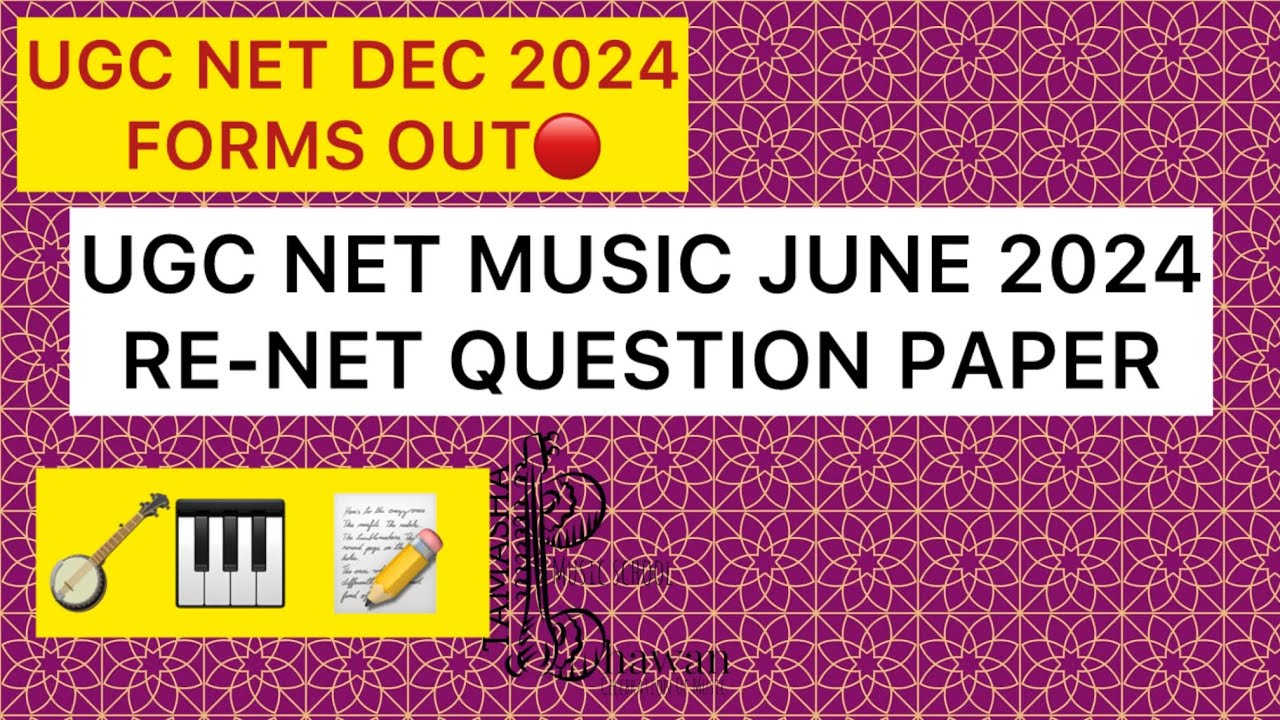 UGC NET MUSIC QUESTION PAPER JUNE 2024 RE-NET | UGC NET MUSIC PREVIOUS YEAR QUESTION PAPER