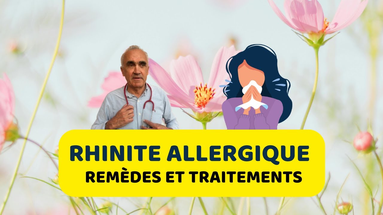 RHINITE ALLERGIQUE / RHUME DES FOINS : REMÈDES ET TRAITEMENTS