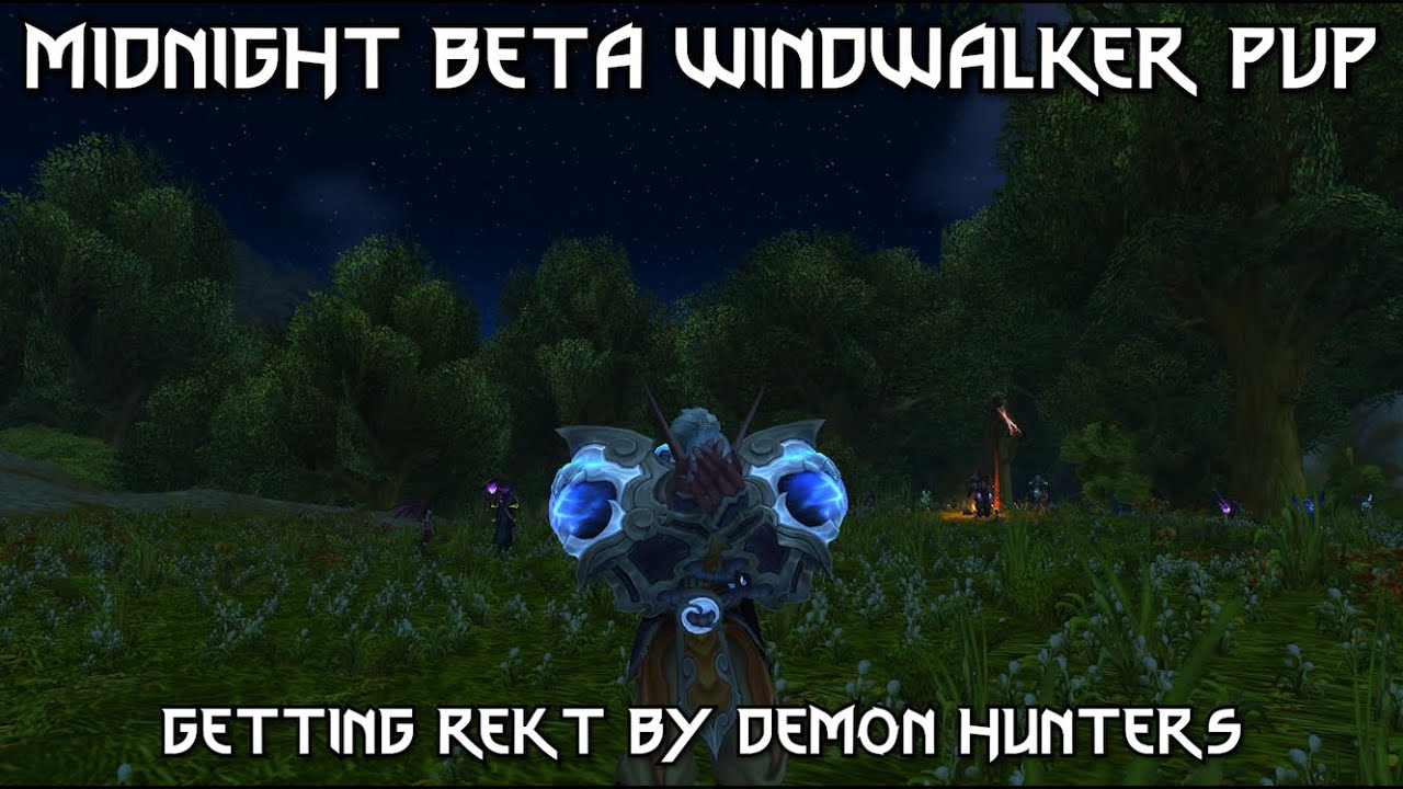 Midnight Beta Windwalker PvP || Getting Rekt by Havoc Demon Hunters