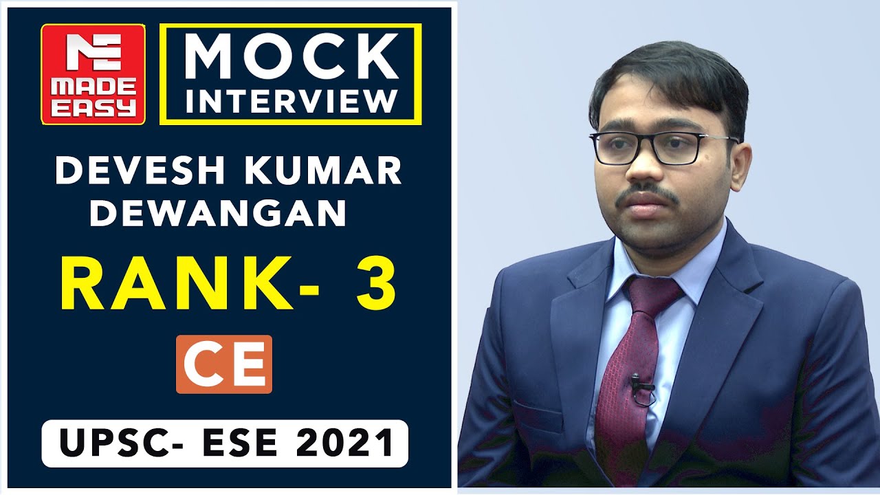 UPSC | ESE-2021 | Mock Interview | Devesh Kumar Dewangan |AIR - 3 |Civil Engg.| By MADE EASY Experts