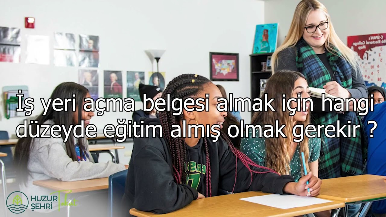 Huzur Şehri Tokat Kapsamında Düzenlenen İş Yeri Açma  Eğitimi