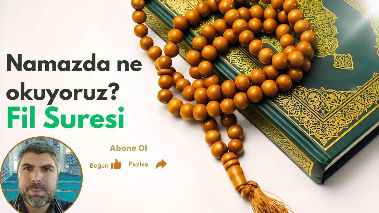 NAMAZDA NE OKUYORUZ? FİL SURESİ 