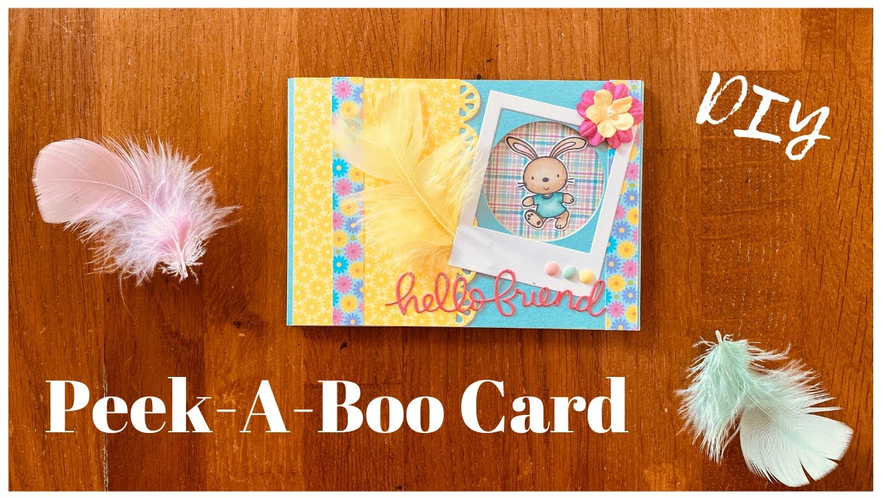 ☀️💞 Peek-A-Boo Card I DIY ☀️💞