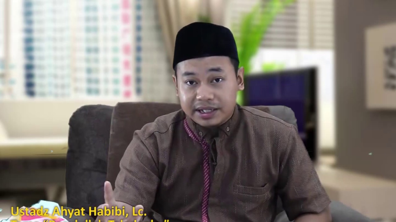 Kajian Ustadz Ahyat Habibi, Lc. - Rasulullah Teladanku | SABILULLOH TV