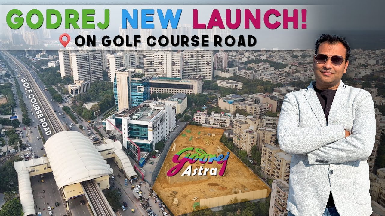 Godrej Astra 🔥 New Launch on Golf Course Road | Luxury Apartments by Godrej Properties
