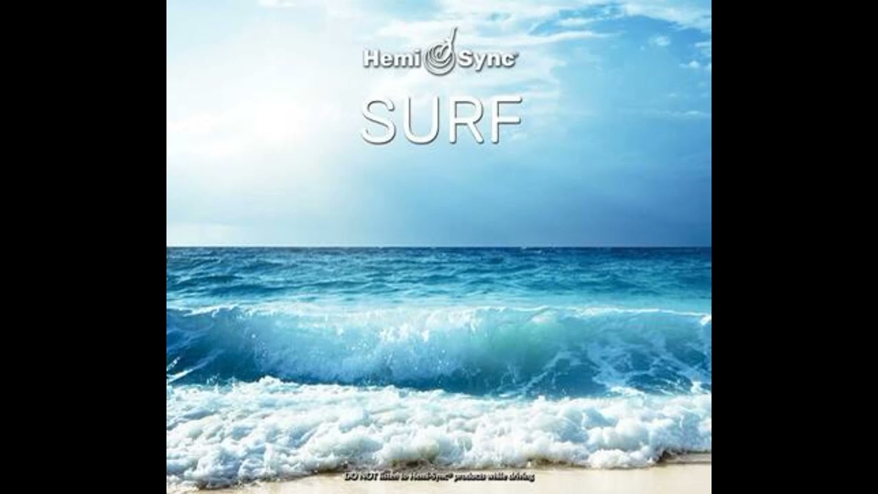 Teste de Hemi Sync - Para fazer durante as práticas - USE HEADFONE STEREO  - SURF