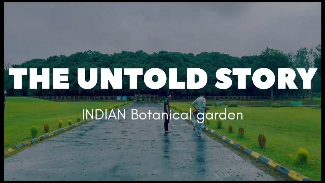 TheUntoldStoryofBotanical GardenExpos|Watching this videoisessentiafor you#BotanicalGardenTravelVlog