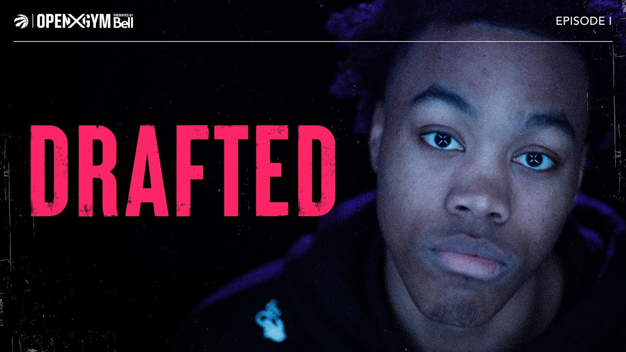 Open Gym Pres. By Bell S10E01 | Drafted