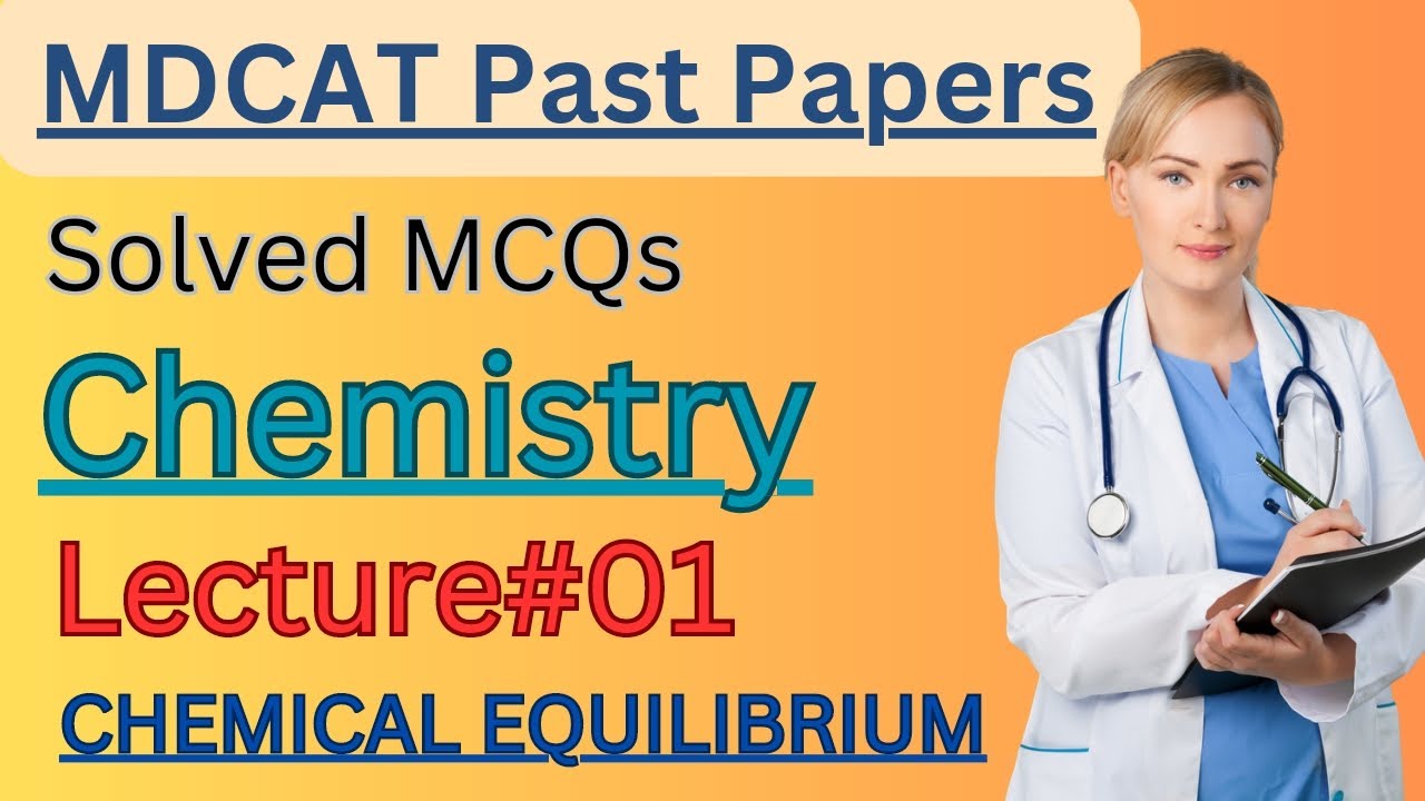 NMDCAT Chemistry: ch#8 Chemical Equilibrium MCQs
