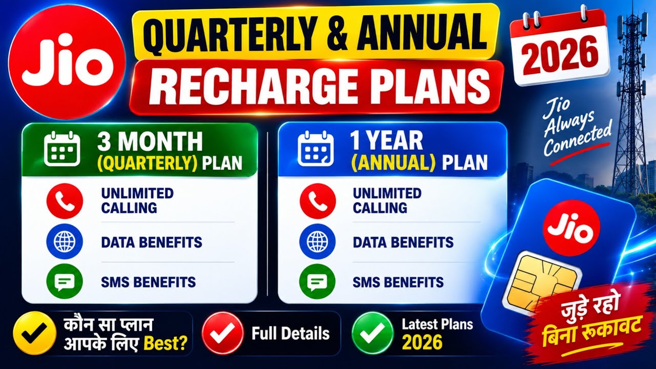 Jio Quarterly Recharge Plans 2026 | Jio Annual Recharge Plans | 3 Month & 1 Year Jio Recharge Plans
