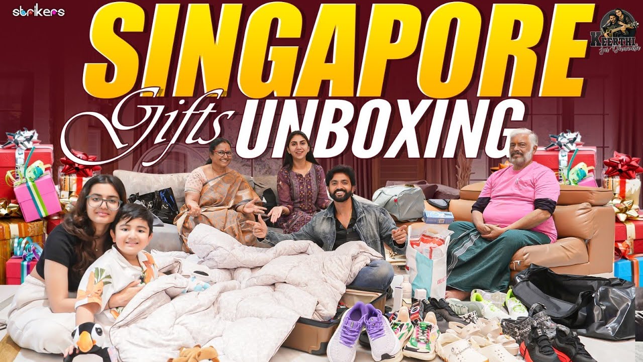Singapore Gifts Unboxing || Keerthi Jai Dhanush || Keerthi Vlogs || Strikers