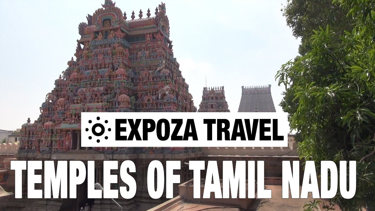 Temples of Tamil Nadu (India) Vacation Travel Video Guide