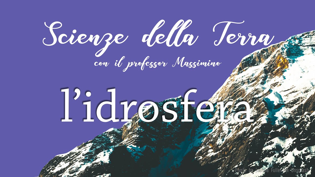 L'idrosfera, le acque oceaniche e le acque continentali [lezione 1]