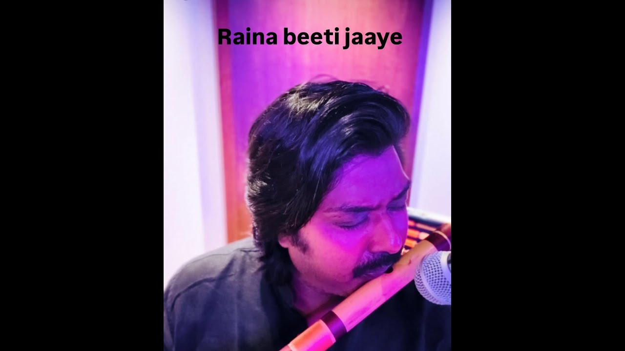 RAINA BEETI JAYE | Flute Instrumental | Paras Nath