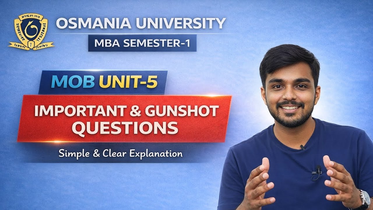 OU MBA SEM-1 MOB Unit-5 IMP Questions Explained | 8 & 2 Marks | Easy for Exams @santhoshbachuwar2987
