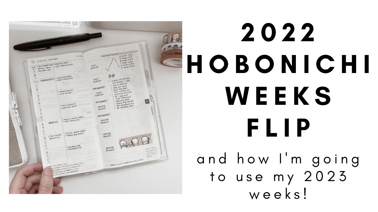 НЕДЕЛИ HOBONICHI 2022 ГОДА: ПЕРЕВЕРНУТЬ | + Как я буду использовать свои недели 2023 года!