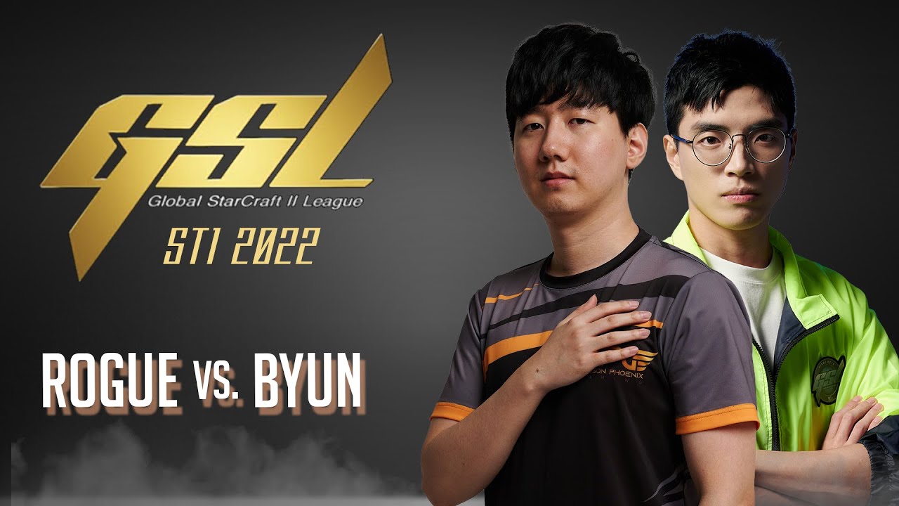 StarCraft 2 - ROGUE vs BYUN! - 2022 AfreecaTV GSL Super Tournament 1: Qualifier | LB