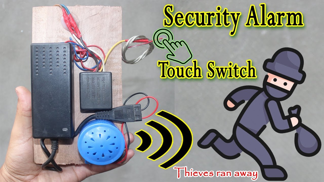 How to make A #Security_Alarm At Home || Using Touch Switch