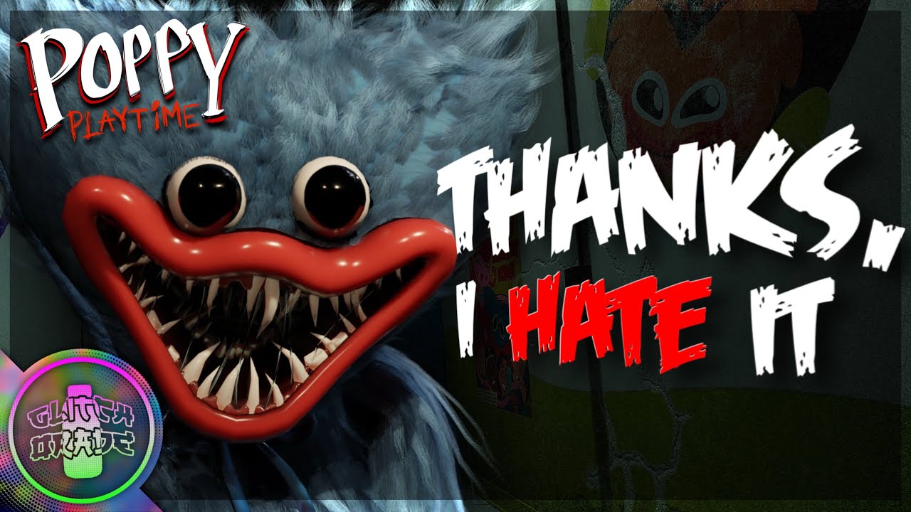 POPPY PLAYTIME SONG (Thanks, I Hate It) LYRIC VIDEO - Glitchorade
