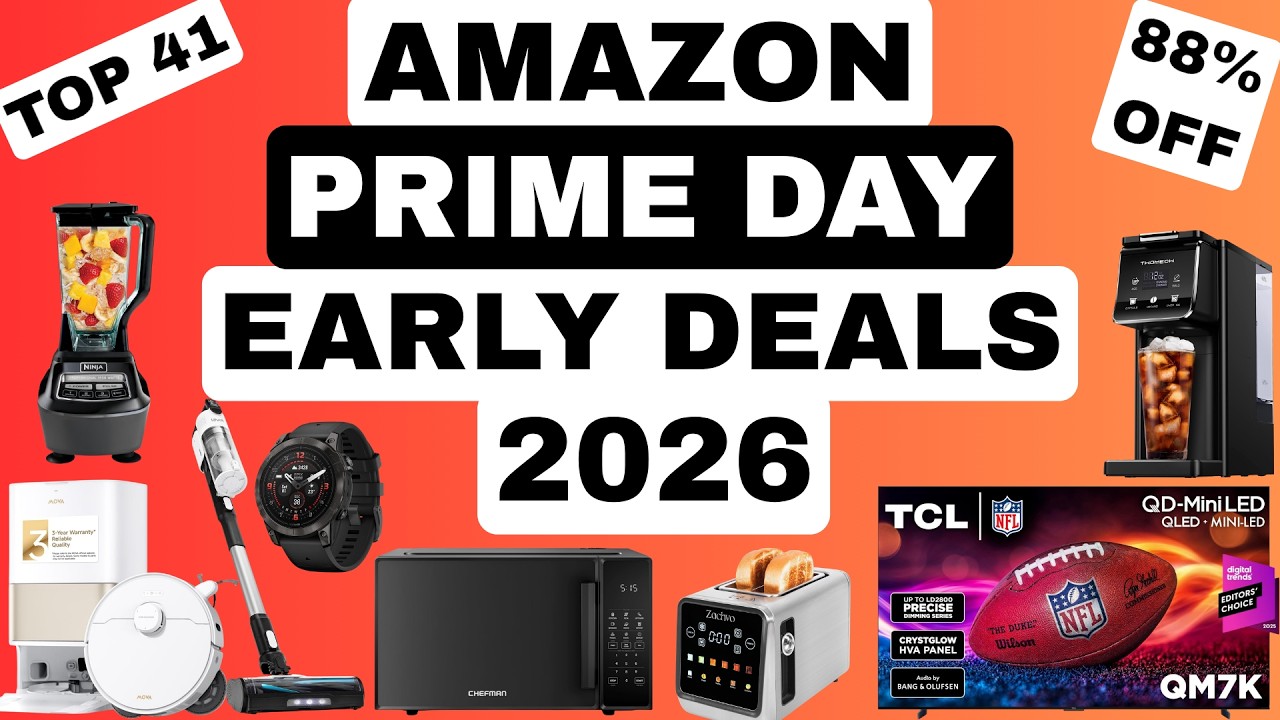 41 Early Amazon Prime Day 2026 Deals &ndash; UP TO 88% OFF