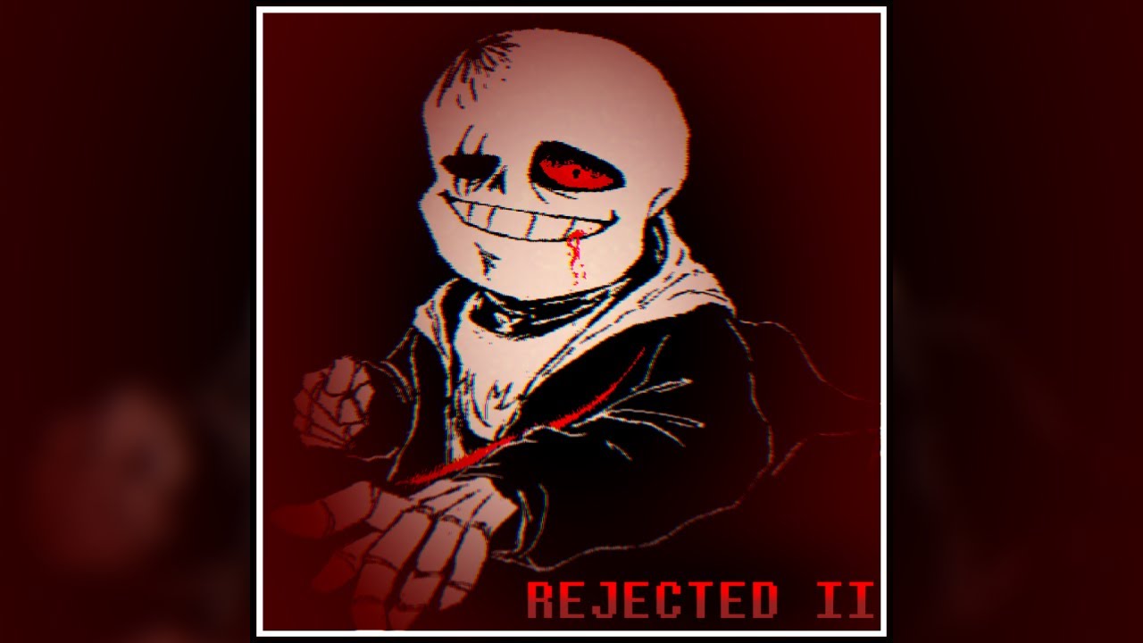 REJECTED II