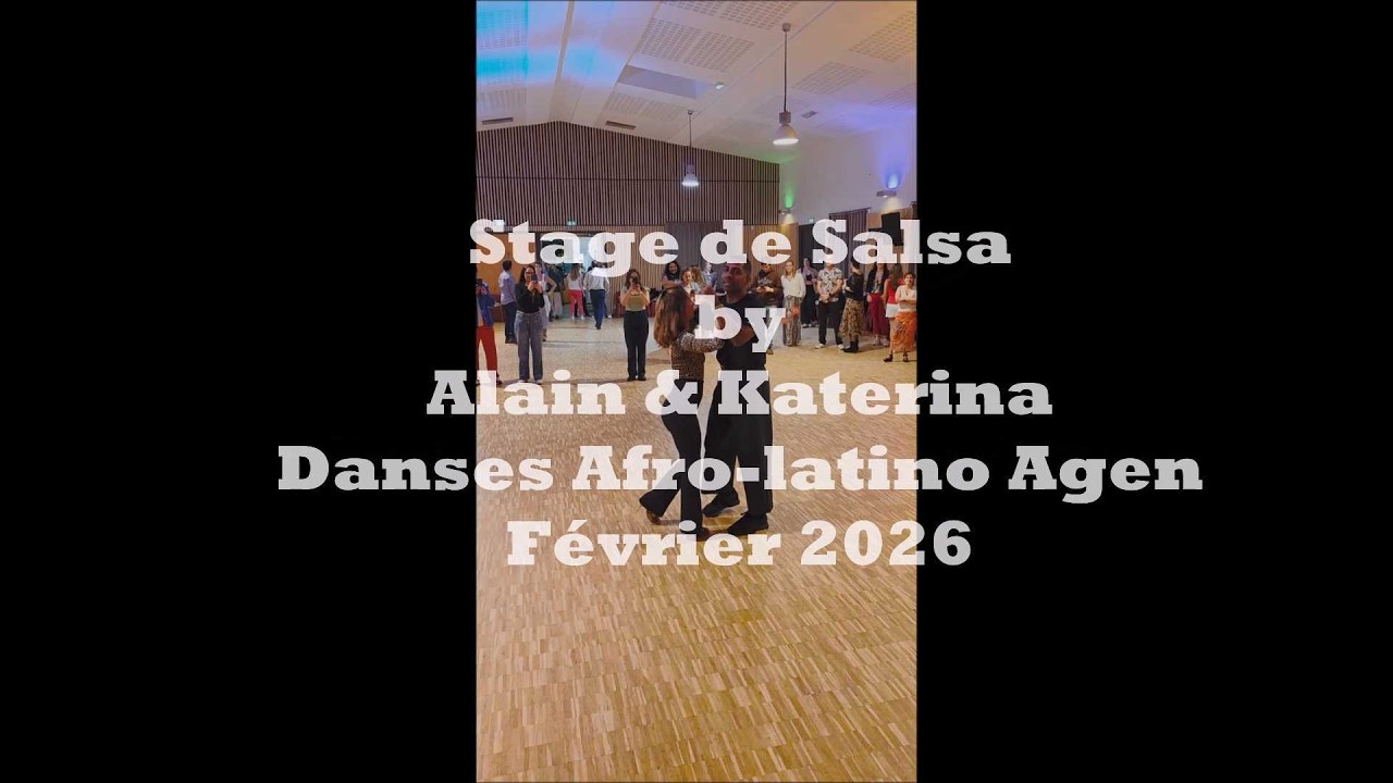 Stage de Salsa  by Alain et Katerina - Danses Afro-latino Agen - Février 2026