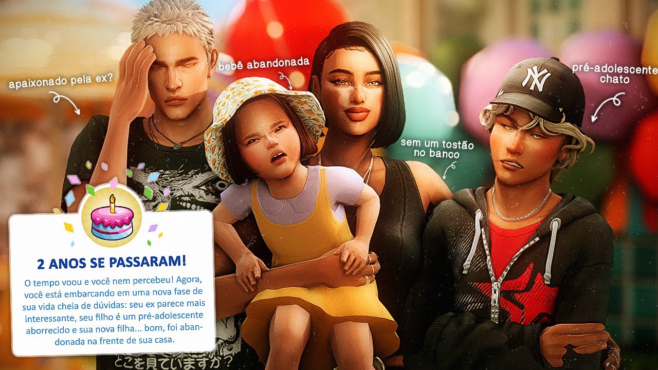 2 ANOS passaram na minha gameplay REALISTA no The Sims 4 — Desafio Mãe Solteira