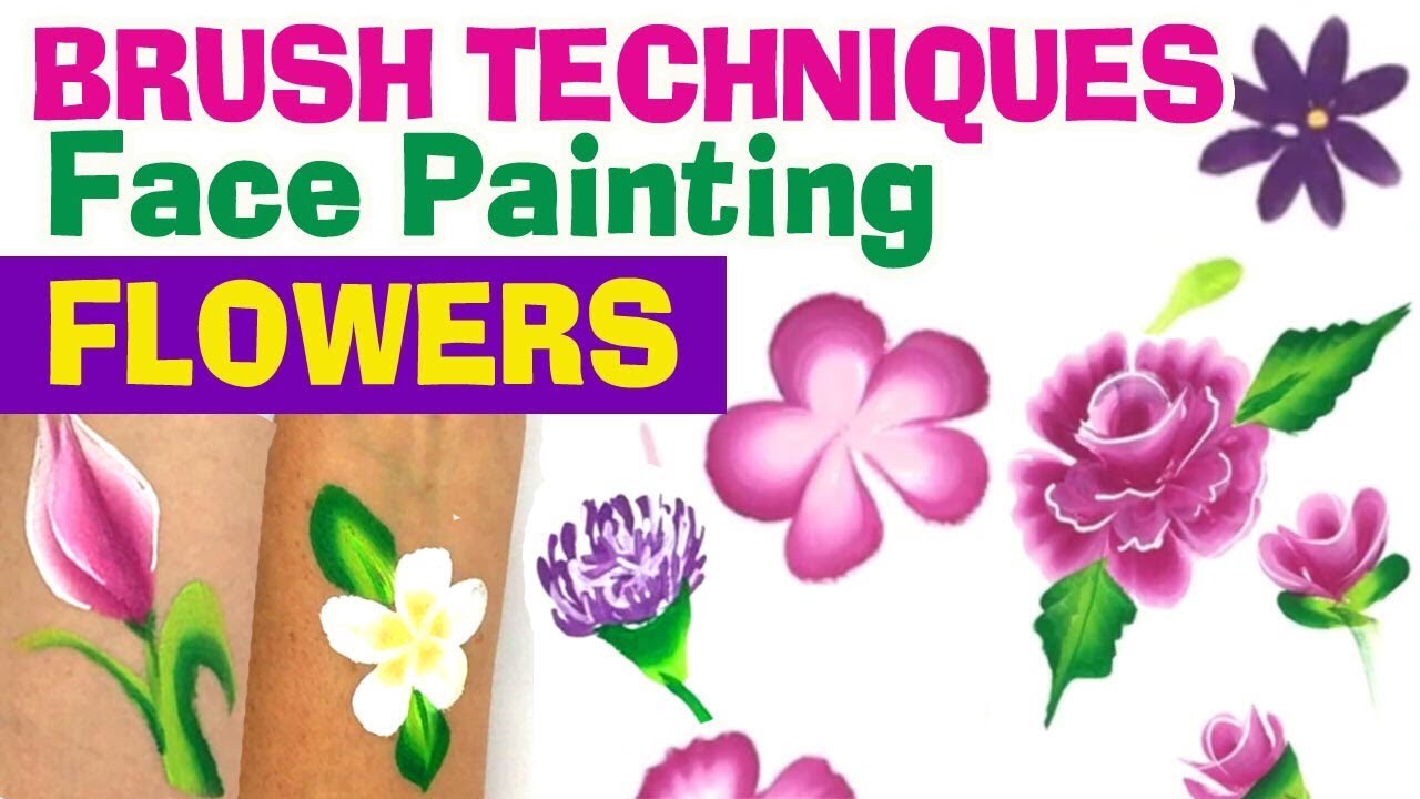 How to face paint flowers Brush Techniques for Face Painting flowers