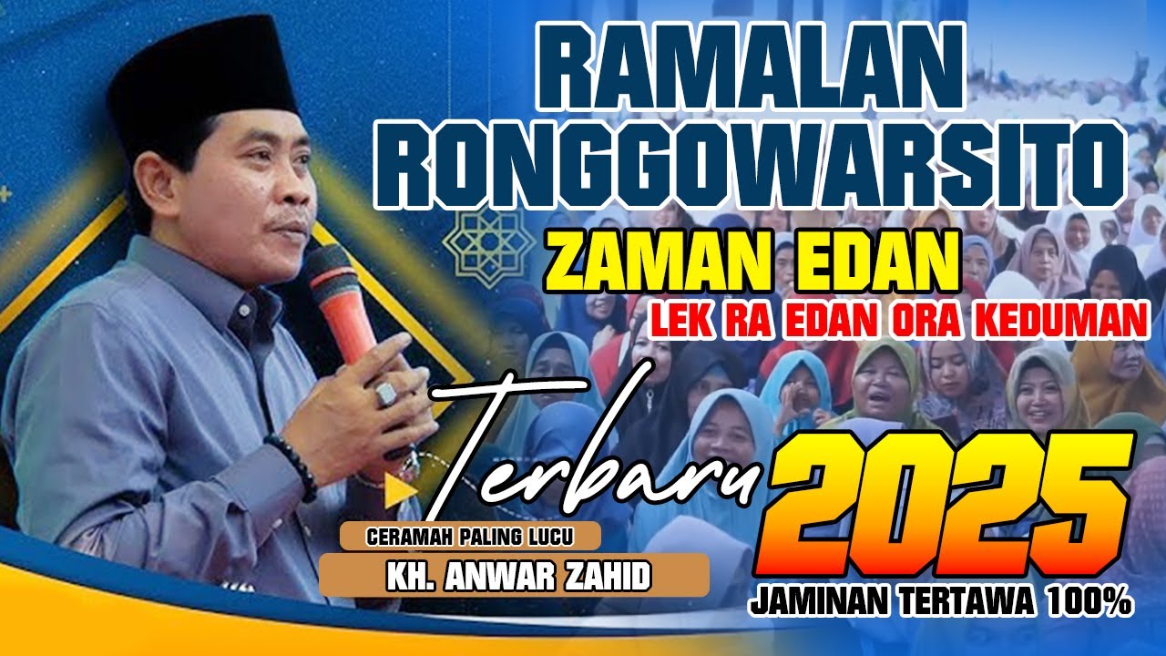 KH ANWAR ZAHID TERBARU 2025 || RAMALAN RONGGOWARSITO || CERAMAH PALING LUCU SEDUNIA‼️
