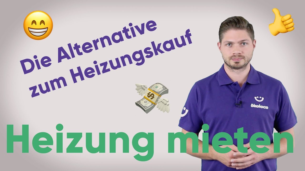 Heizung mieten statt kaufen: Die Alternative zum Heizungskauf