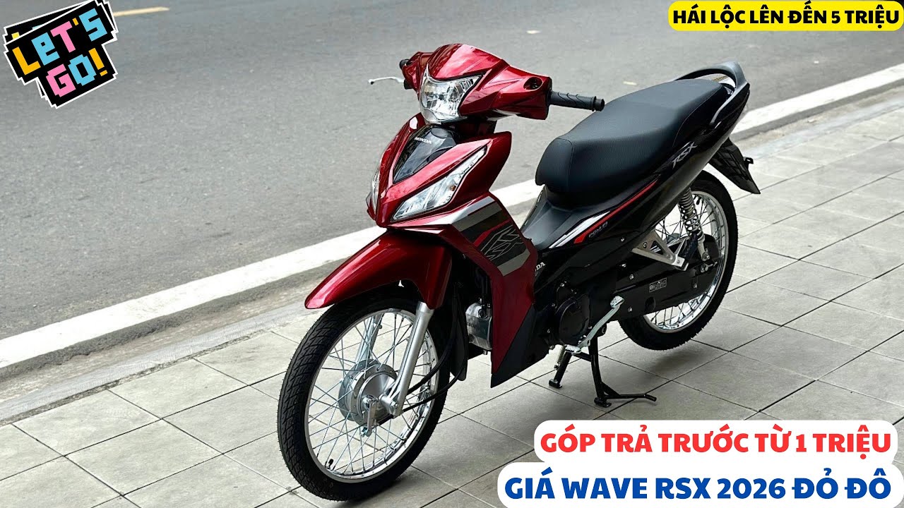 Giá Honda WAVE RSX 2026 Mới Nhất & Ưu Đãi Trả Trước Chỉ Hơn 1 Triệu 03/2026 | Tuấn Hồng Đức 6