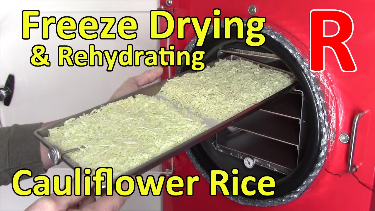 Cauliflower Rice - Making, Freeze Drying, and Rehydrating