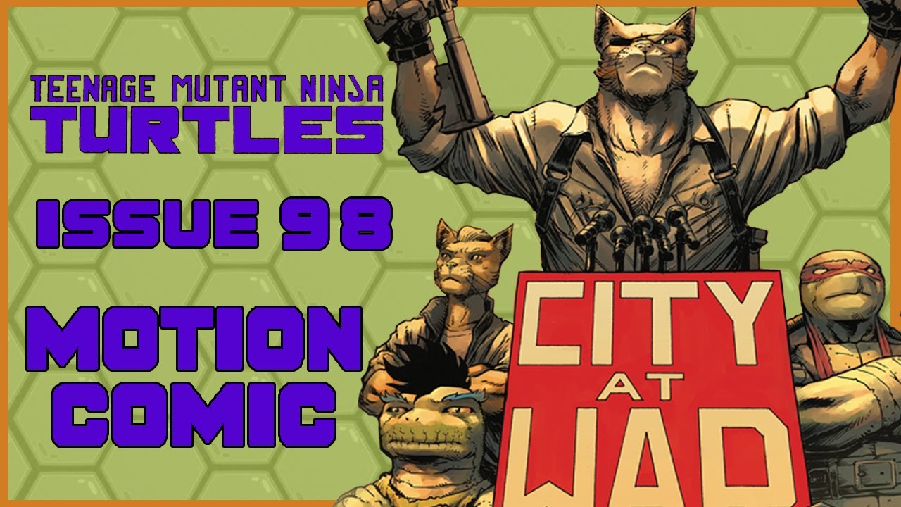 TMNT IDW #98 I ninja turtles motion comic