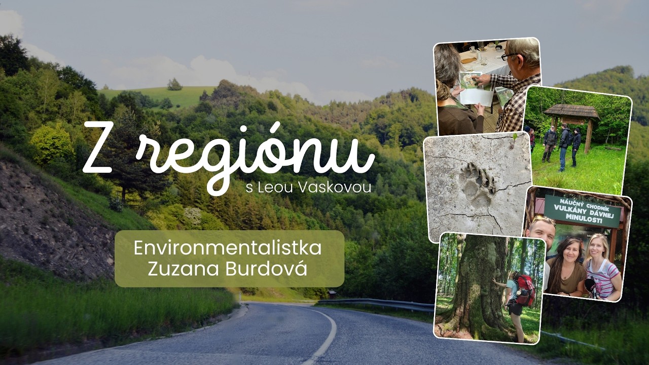 Z regiónu #8 | Environmentalistka Zuzana Burdová