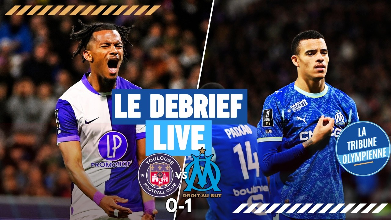 TOULOUSE 0-1 OM✅VICTOIRE IMPORTANTE DANS LA DOULEUR🔥LE DEBRIEF LIVE🔵⚪