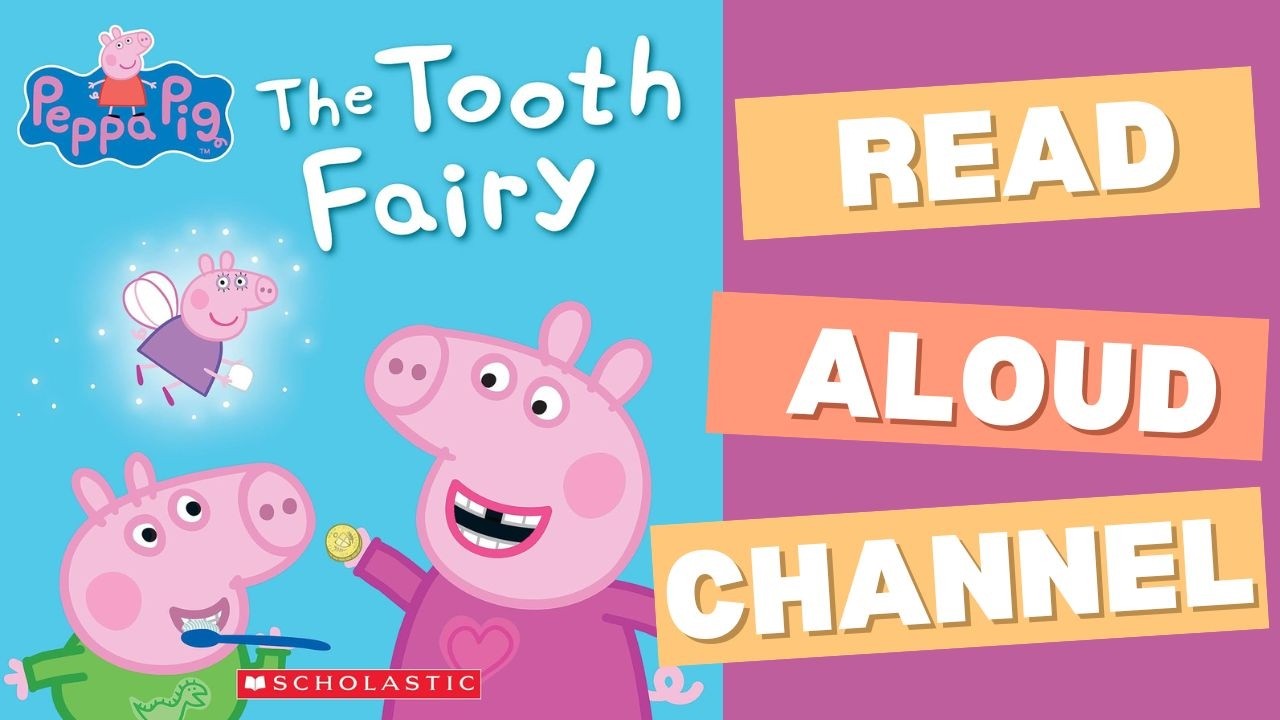 Peppa Pig - The Tooth Fairy | Peppa Pig Read Aloud Books for Toddlers, Kids and Children
