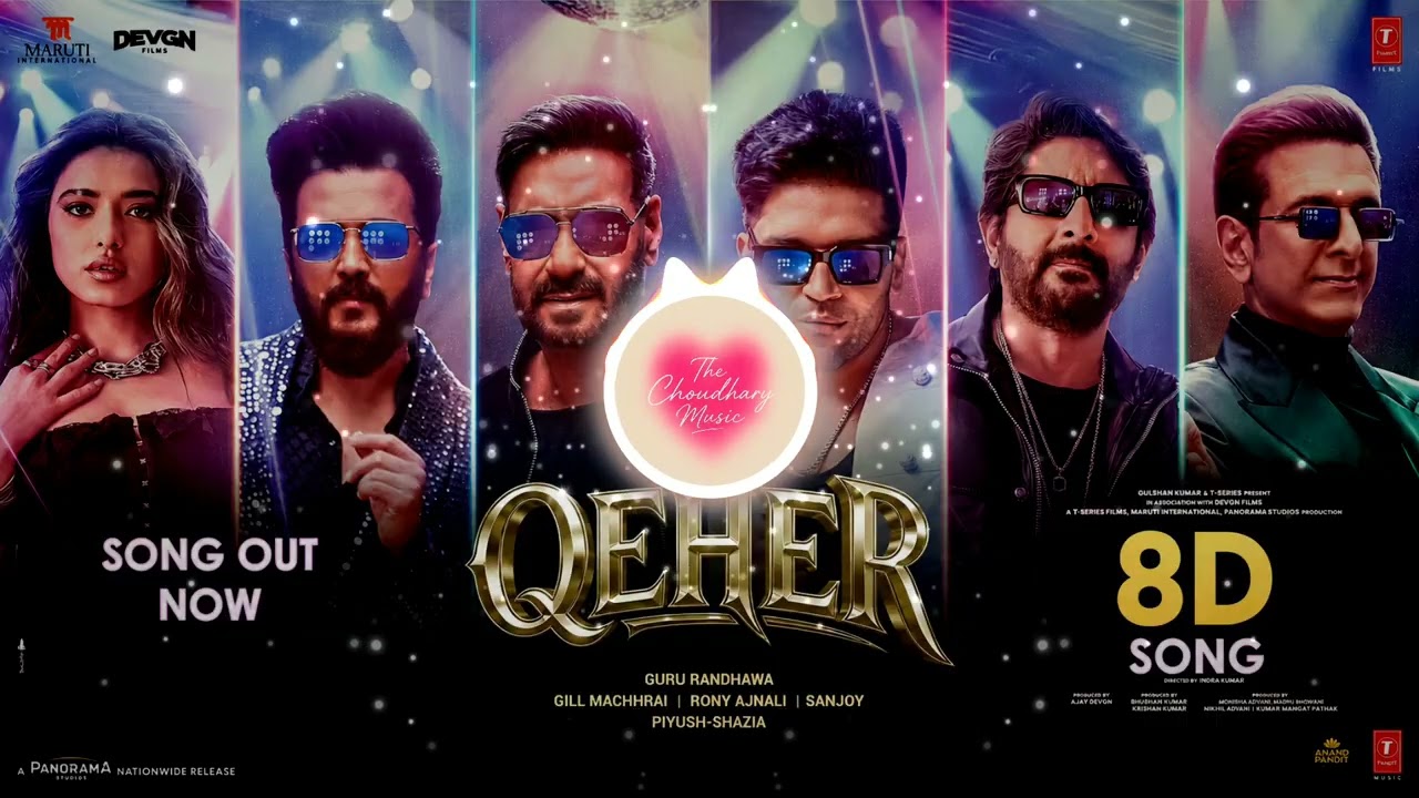 Dhamaal 4: QEHER ( 8D Song ) - Guru Randhawa - Ajay Devgn, Arshad W, Ritiesh D, Jaaved J, Ketika S