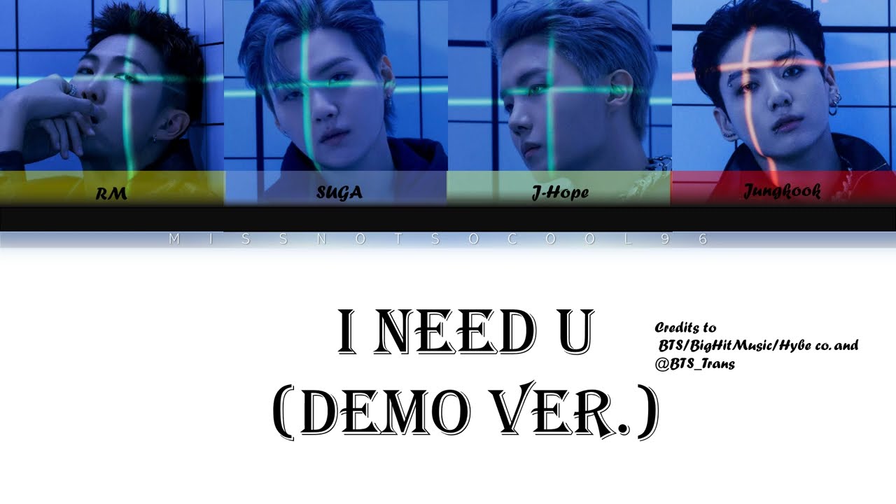 I Need U (DEMO) Color Coded Lyric Video [English Translation]
