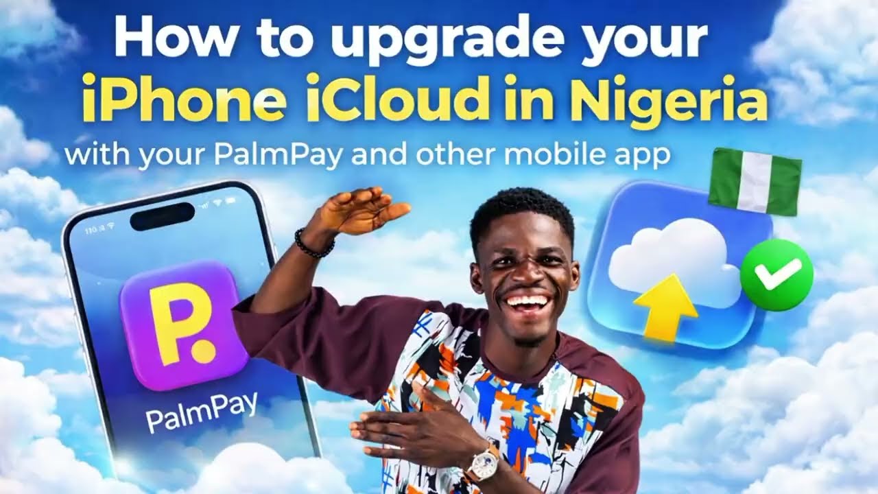 How to Upgrade Your iCloud Storage in Nigeria (Using PalmPay & Gift Cards)