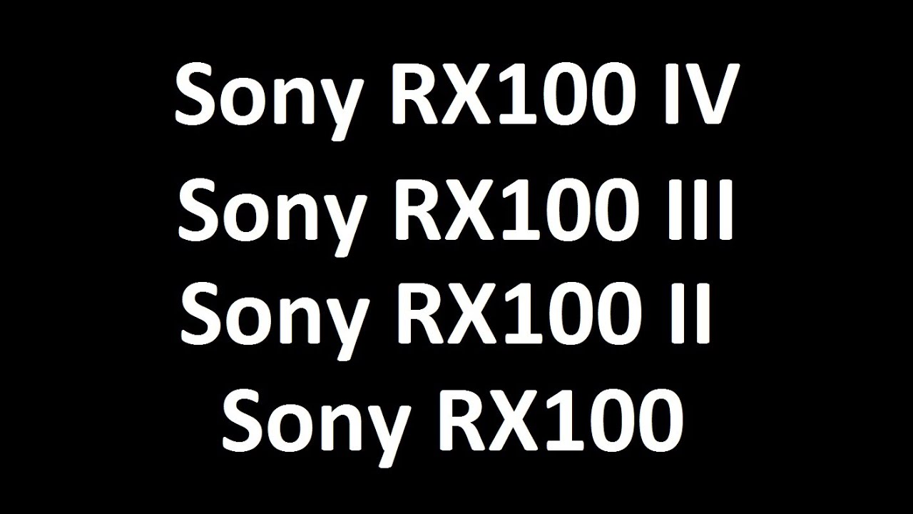 Sony Cyber-shot DSC-RX100 IV, III, II, I - START!