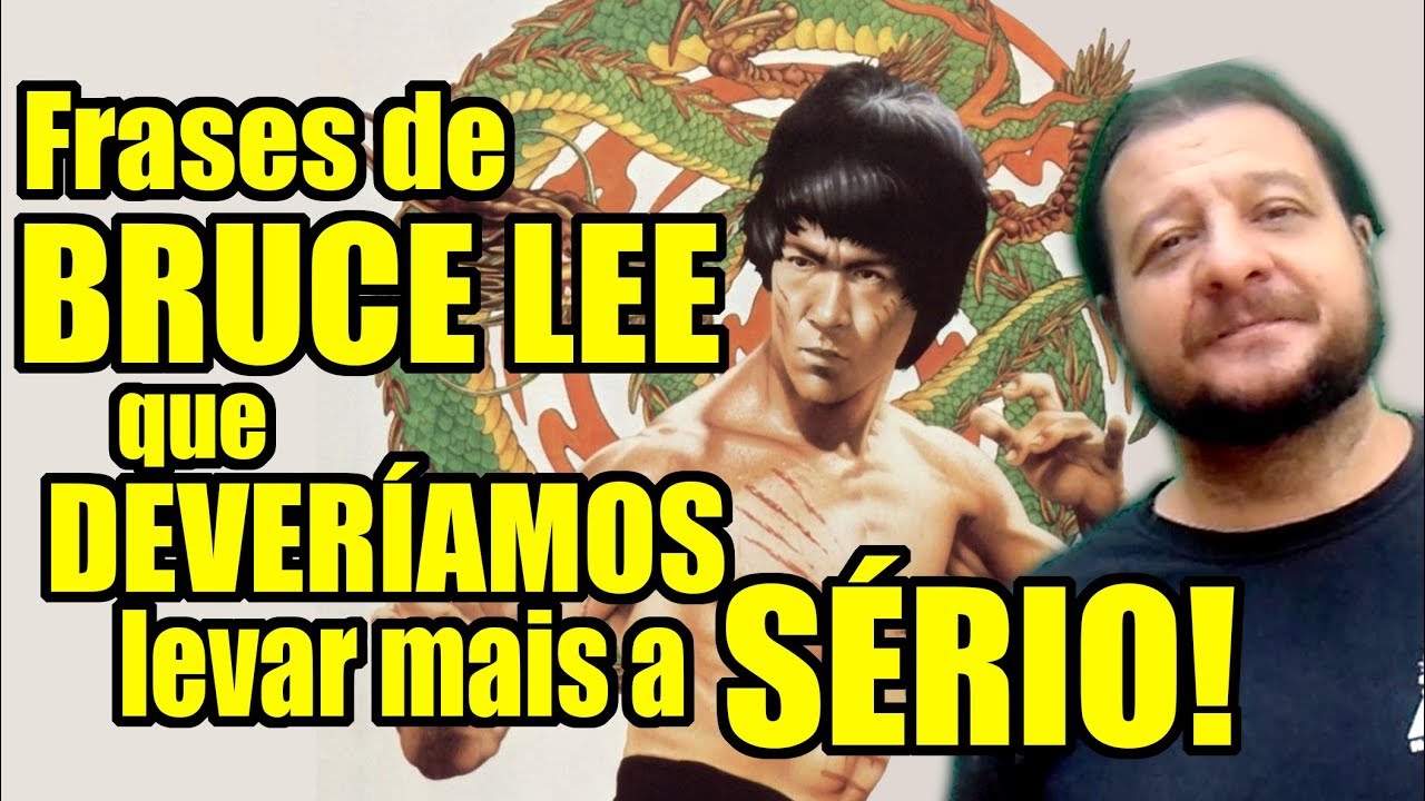 Bruce Lee para o nosso cotidiano!