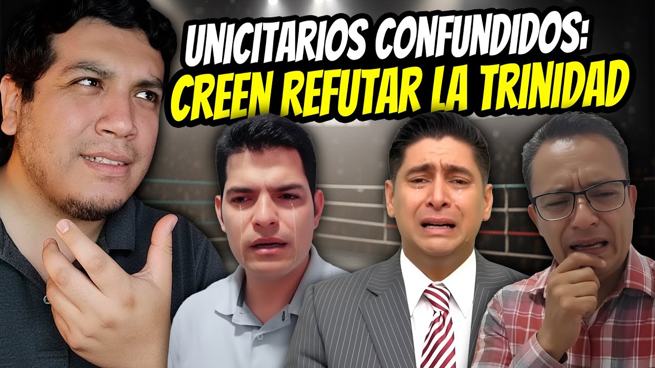 UNICITARIOS FRACASAN AL QUERER REFUTAR LA TRINIDAD
