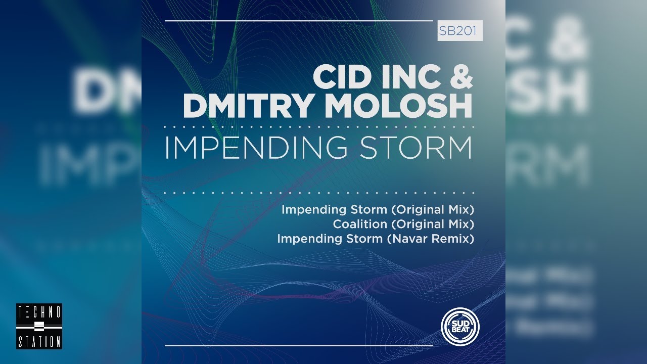 Cid Inc & Dmitry Molosh - Impending Storm