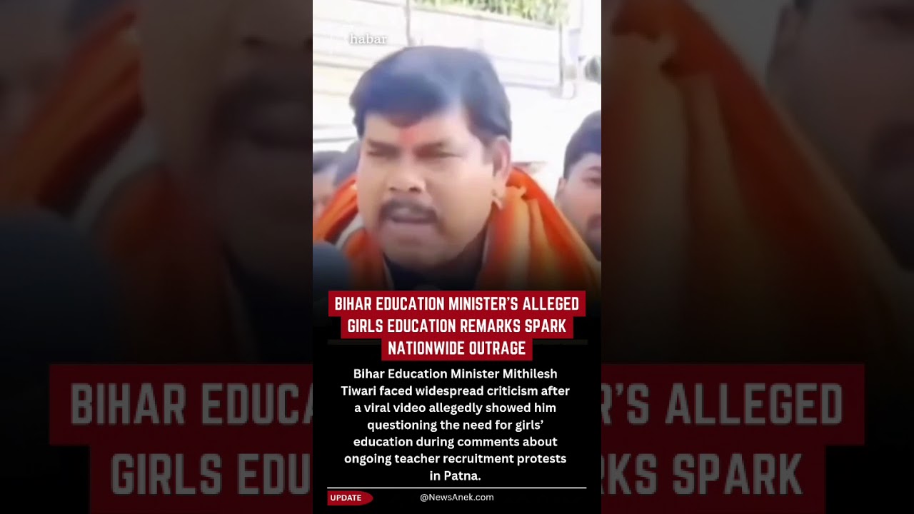 Bihar Education Minister Faces Backlash Over Girls Education Remarks