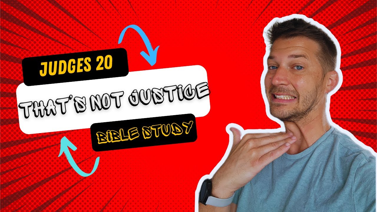 Judges 20: Justice or Judgment?