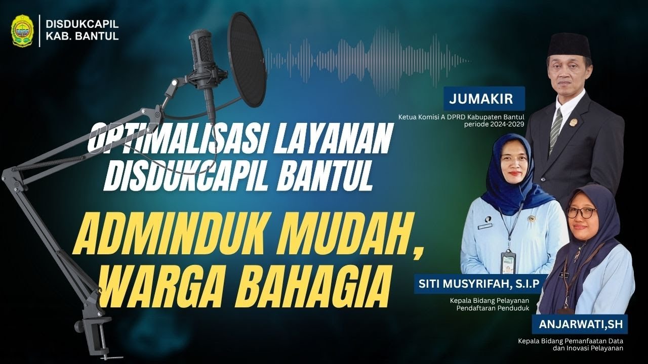 Optimalisasi Layanan Disdukcapil Bantul: Adminduk Mudah, Warga Bahagia