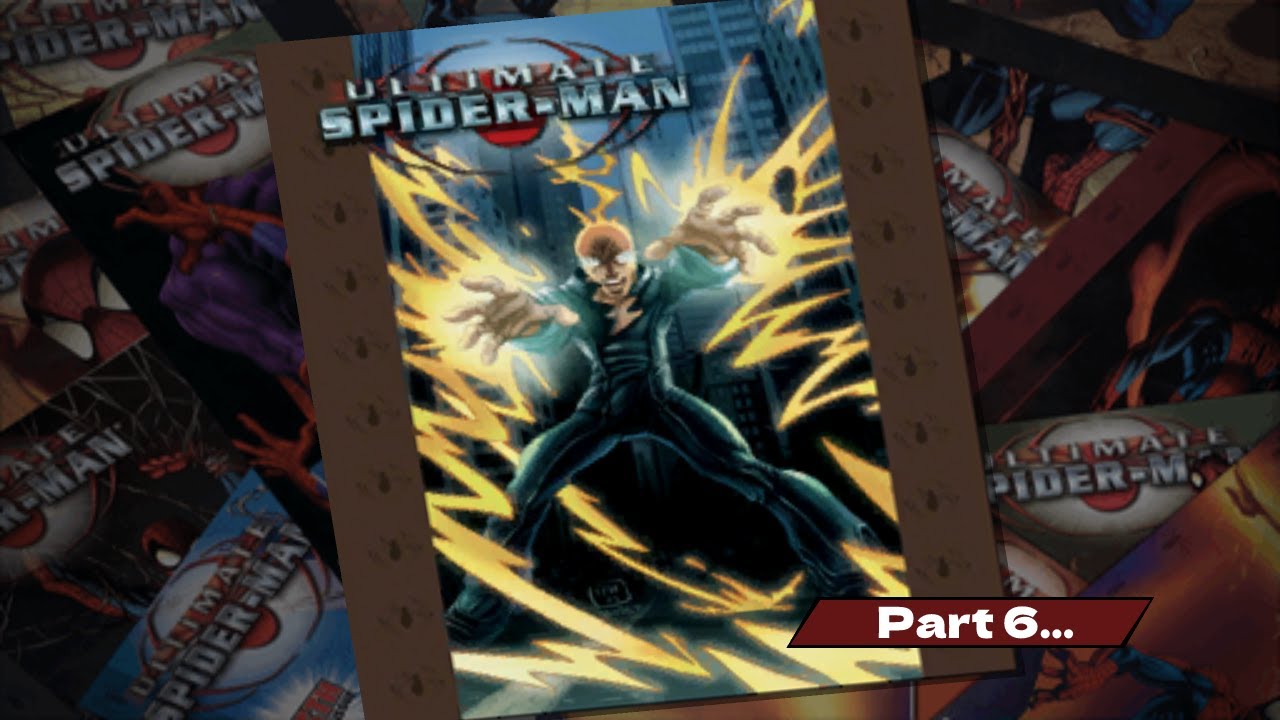 Ultimate Spider-Man - Playthrough #6 Venom Vs Electro